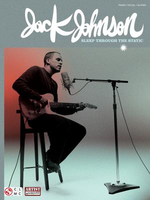 Cover of the book Jack Johnson - Sleep Through the Static (Songbook) by Hal Leonard Corp.