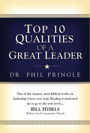 Book cover of Top 10 Qualities of a Great Leader