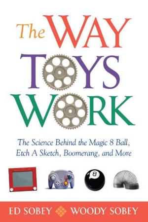Cover of the book The Way Toys Work by Richard Roeper