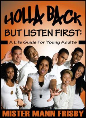 Cover of the book Holla Back...But Listen First by Kerry S. Campbell
