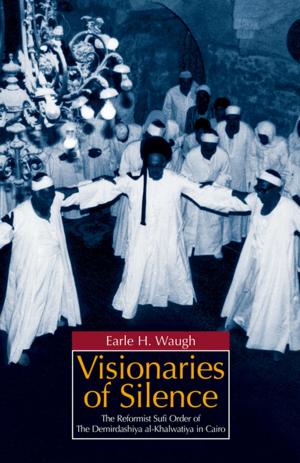 Cover of the book Visionaries of Silence by Fadhil al-Azzawi