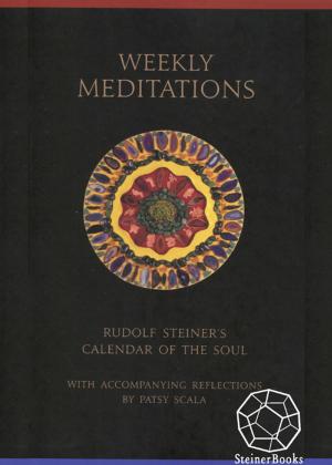Cover of the book Weekly Meditations by Rudolf Steiner, Christopher Bamford
