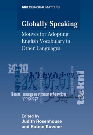Cover of the book Globally Speaking by Prof. Glenn S. Levine