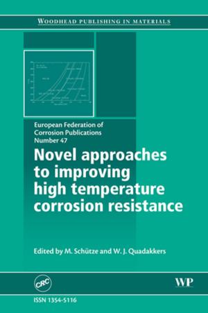 Cover of the book Novel Approaches to Improving High Temperature Corrosion Resistance by Marvin Zelkowitz, Ph.D., MS, BS.