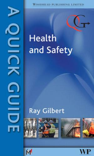 Cover of the book A Quick Guide to Health and Safety by Renata Dmowska