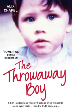 Cover of the book The Throwaway Boy by Priscilla Jana, Barbara Jones
