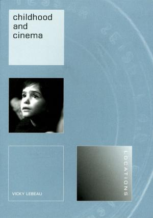 Cover of the book Childhood and Cinema by Valerie Estelle Frankel