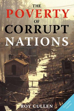 Cover of the book The Poverty of Corrupt Nations by Rick Blechta
