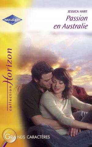 Book cover of Passion en Australie (Harlequin Horizon)