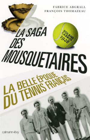 Cover of the book La Saga des mousquetaires by Christian Chesnot, Antoine Sfeir