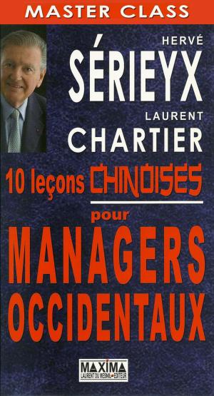 Cover of the book Dix leçons chinoises pour managers occidentaux by Hervé Sérieyx