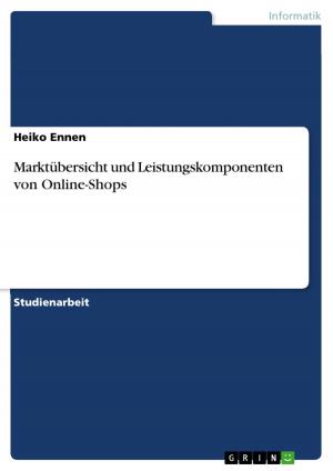 Cover of the book Marktübersicht und Leistungskomponenten von Online-Shops by Janine Pollert