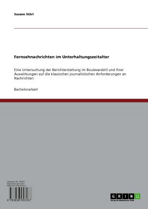 Cover of the book Fernsehnachrichten im Unterhaltungszeitalter by Andreas Franz