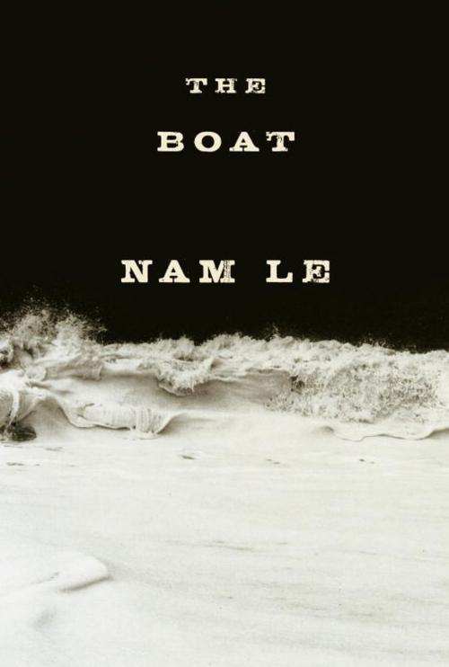 Cover of the book The Boat by Nam Le, Knopf Doubleday Publishing Group