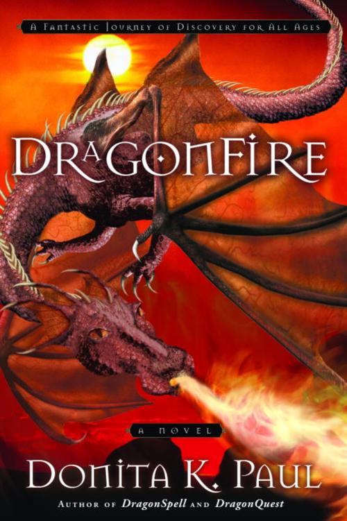 Cover of the book DragonFire by Donita K. Paul, The Crown Publishing Group