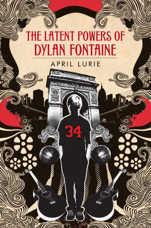 Cover of the book The Latent Powers of Dylan Fontaine by April Lurie, Random House Children's Books