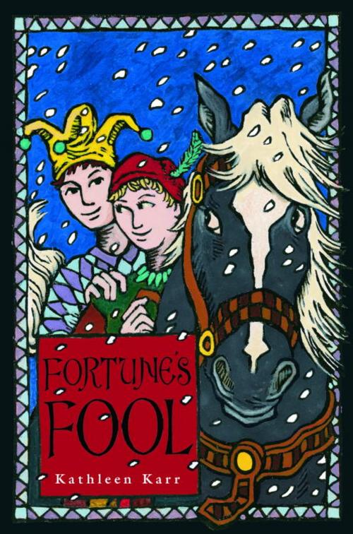 Cover of the book Fortune's Fool by Kathleen Karr, Random House Children's Books