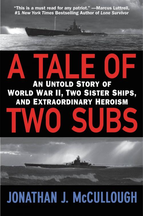 Cover of the book A Tale of Two Subs by Jonathan J. McCullough, Grand Central Publishing