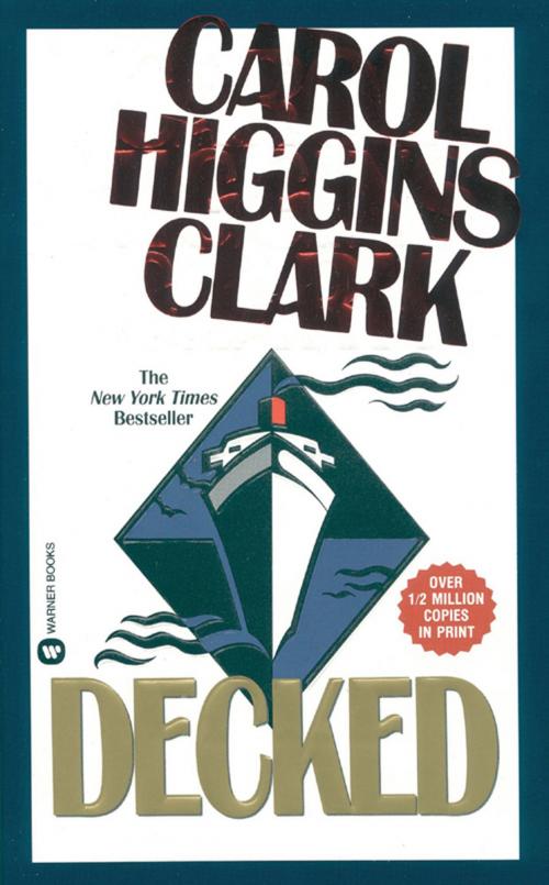 Cover of the book Decked by Carol Higgins Clark, Grand Central Publishing
