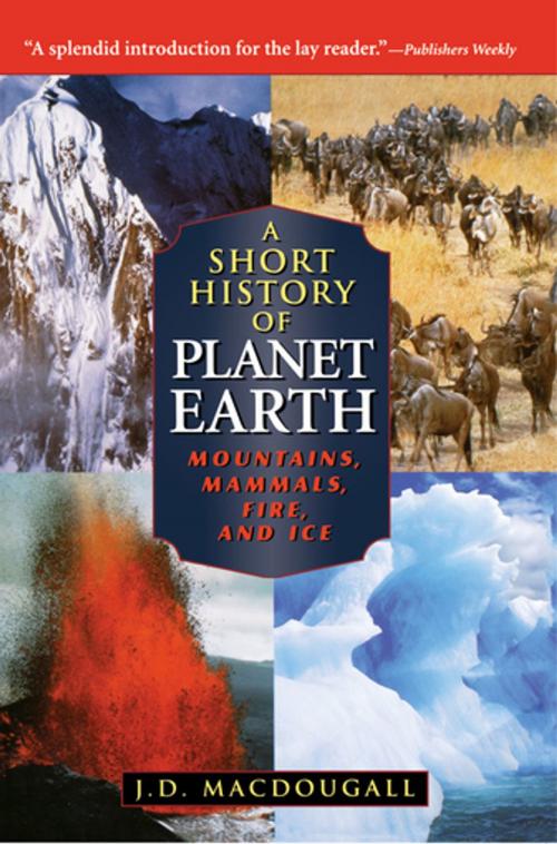 Cover of the book A Short History of Planet Earth by J. D. MacDougall, Turner Publishing Company
