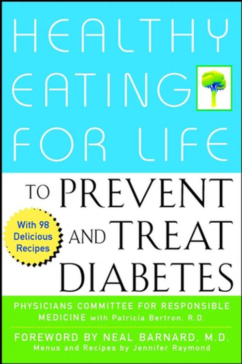 Cover of the book Healthy Eating for Life to Prevent and Treat Diabetes by Physicians Committee for Responsible Medicine, Jennifer Raymond, Turner Publishing Company