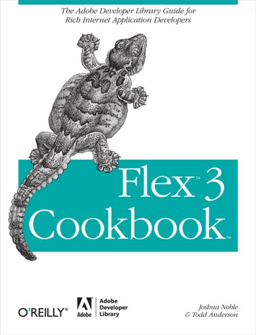 Cover of the book Flex 3 Cookbook by Joshua Noble, Todd Anderson, O'Reilly Media