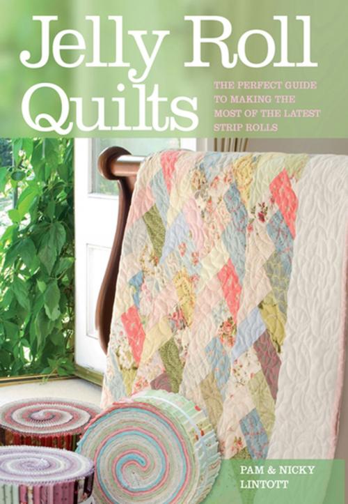 Cover of the book Jelly Roll Quilts by Pam Lintott, Nicky Lintott, F+W
