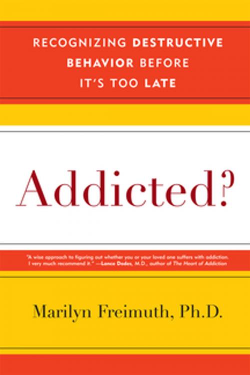 Cover of the book Addicted? by Marilyn Freimuth, Rowman & Littlefield Publishers