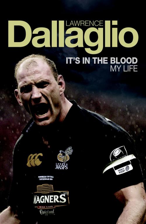Cover of the book It's in the Blood by Lawrence Dallaglio, Headline