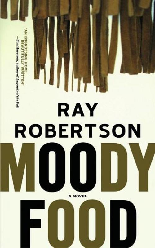 Cover of the book Moody Food by Ray Robertson, Santa Fe Writer's Project
