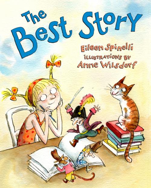 Cover of the book The Best Story by Eileen Spinelli, Penguin Young Readers Group