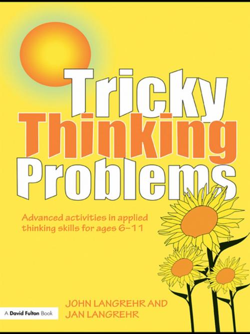 Cover of the book Tricky Thinking Problems by John Langrehr, Jan Langrehr, Taylor and Francis