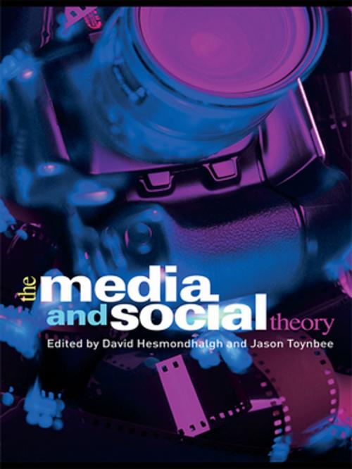Cover of the book The Media and Social Theory by , Taylor and Francis
