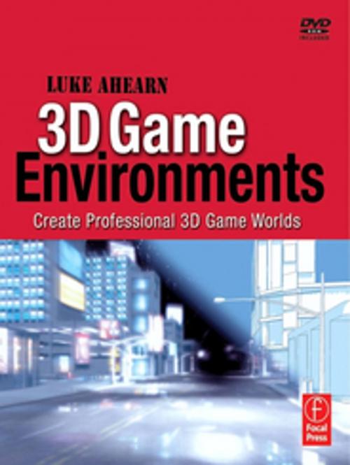 Cover of the book 3D Game Environments by Luke Ahearn, CRC Press