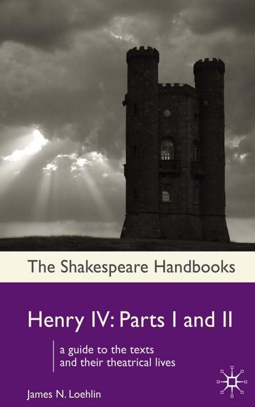 Cover of the book Henry IV by James N. Loehlin, Macmillan Education UK