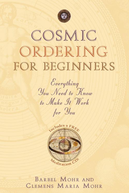 Cover of the book Cosmic Ordering for Beginners by Barbel Mohr, Clemens Mohr, Hay House