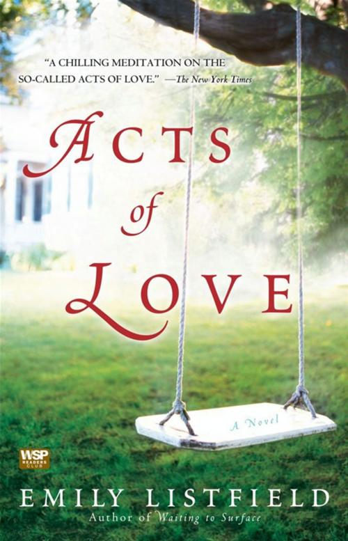 Cover of the book Acts of Love by Emily Listfield, Washington Square Press