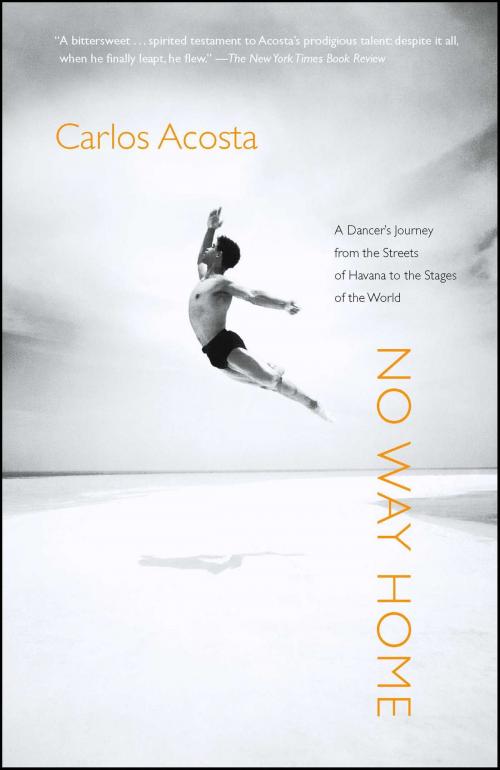 Cover of the book No Way Home by Carlos Acosta, Scribner