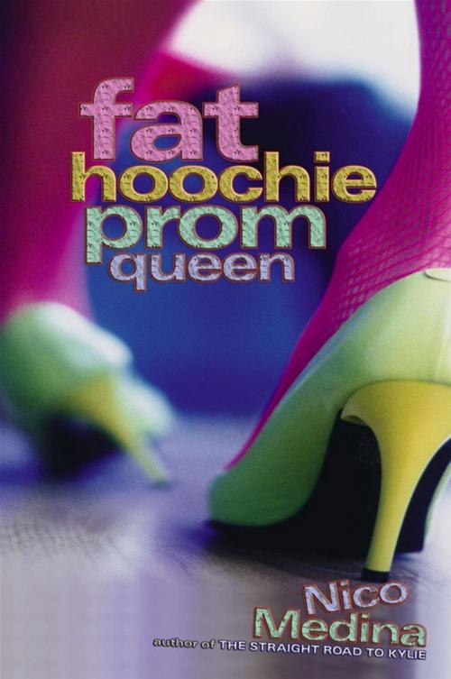 Cover of the book Fat Hoochie Prom Queen by Nico Medina, Simon Pulse