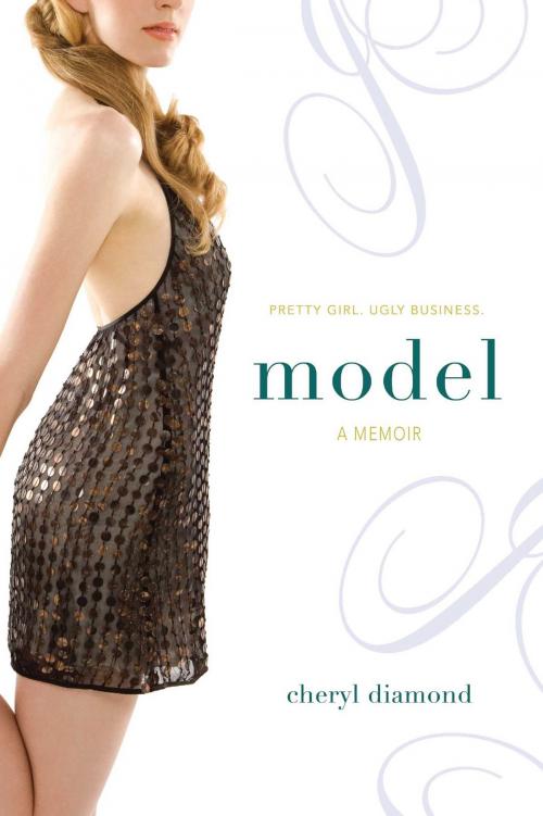 Cover of the book Model by Cheryl Diamond, Simon Pulse