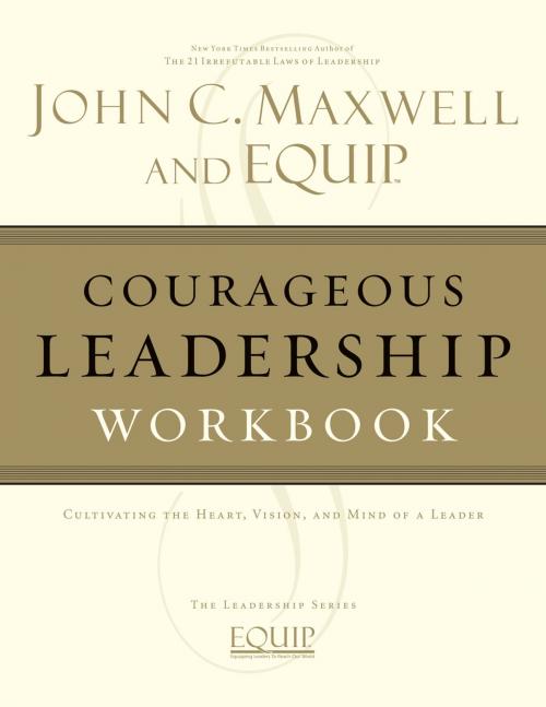 Cover of the book Courageous Leadership Workbook by John C. Maxwell, Thomas Nelson