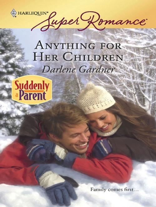 Cover of the book Anything for Her Children by Darlene Gardner, Harlequin