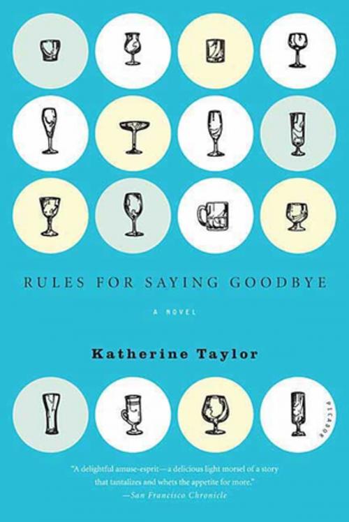 Cover of the book Rules for Saying Goodbye by Katherine Taylor, Farrar, Straus and Giroux
