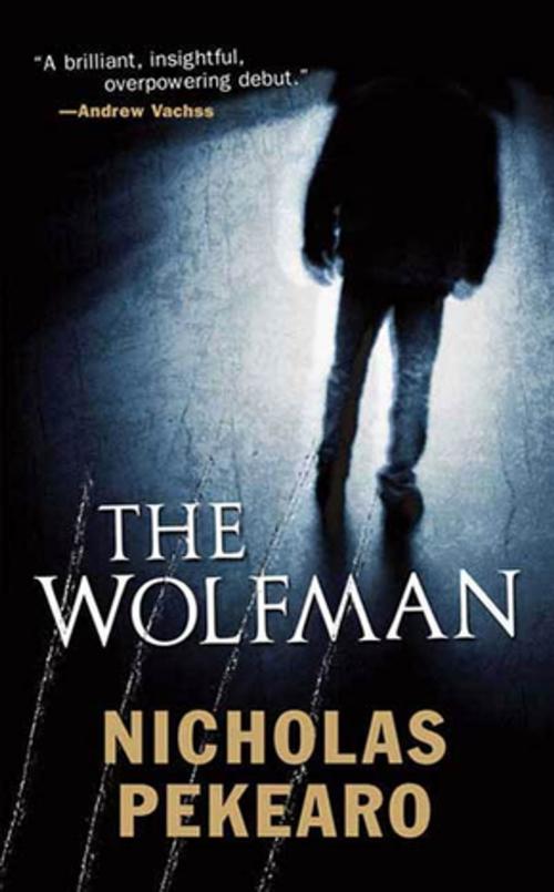 Cover of the book The Wolfman by Nicholas Pekearo, Tom Doherty Associates
