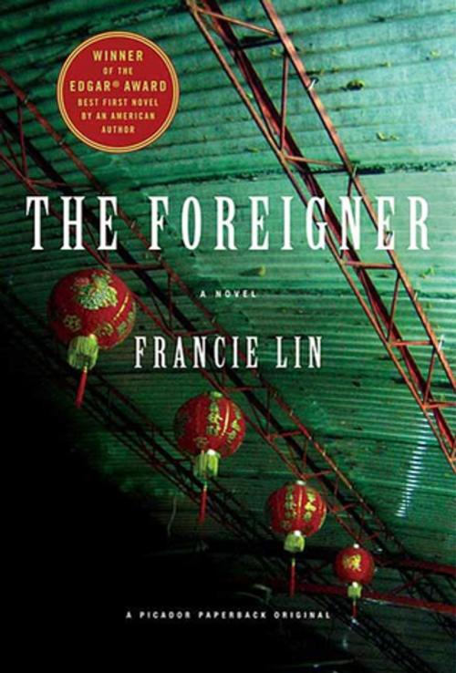 Cover of the book The Foreigner by Francie Lin, Picador