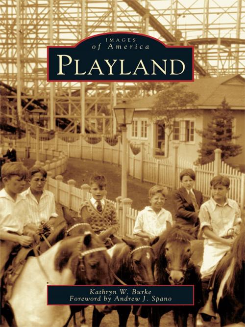 Cover of the book Playland by Kathryn W. Burke, Arcadia Publishing Inc.
