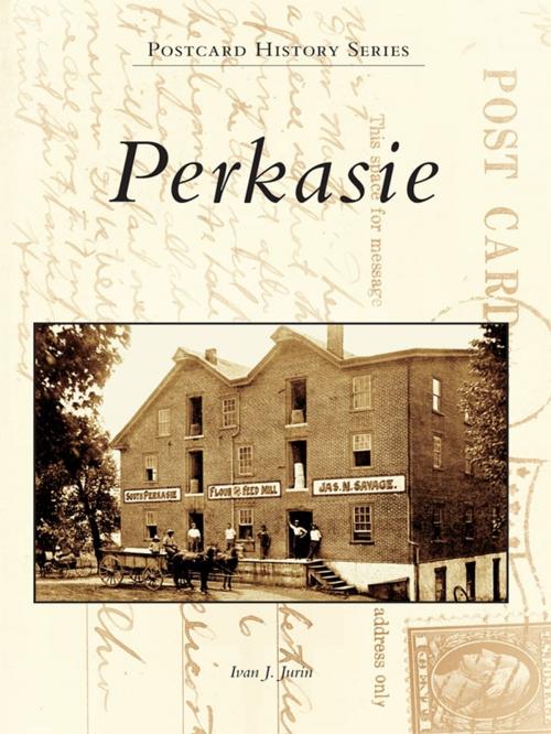 Cover of the book Perkasie by Ivan J. Jurin, Arcadia Publishing Inc.