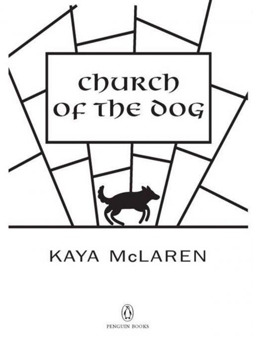 Cover of the book Church of the Dog by Kaya McLaren, Penguin Publishing Group