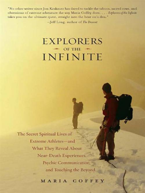 Cover of the book Explorers of the Infinite by Maria Coffey, Penguin Publishing Group