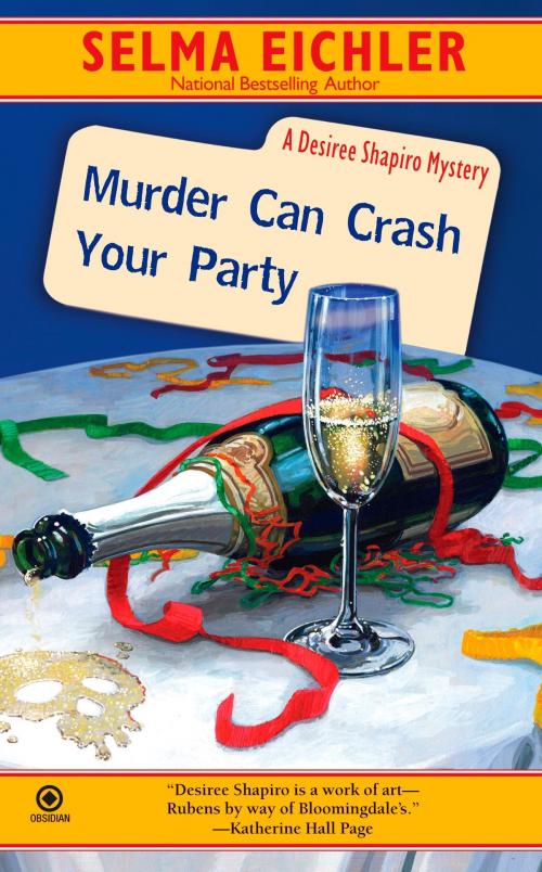 Cover of the book Murder Can Crash Your Party by Selma Eichler, Penguin Publishing Group